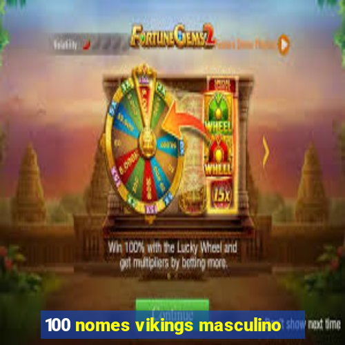 100 nomes vikings masculino